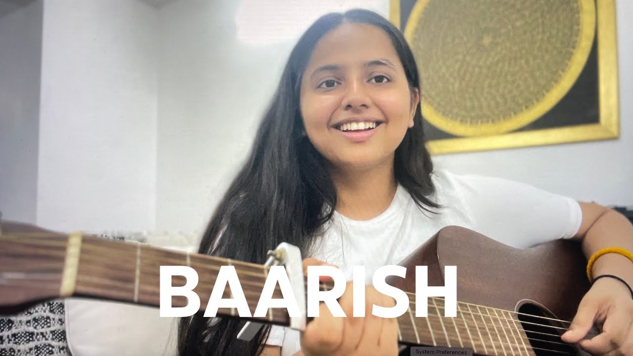 Baarish - Half Girlfriend | Full cover by Aditi Dahikar Baarish - Half Girlfriend | Full cover by Aditi Dahikar