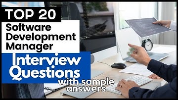 Software Development Manager Interview Questions and answers for 2025