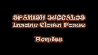 Homies  - Insane Clown Posse Sub Español