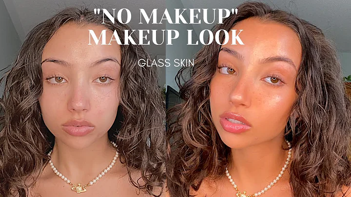 NO MAKEUP MAKEUP LOOK | glass skin | natural look