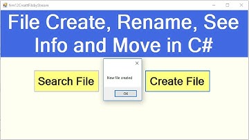 How to Create, Rename and Move File in C#