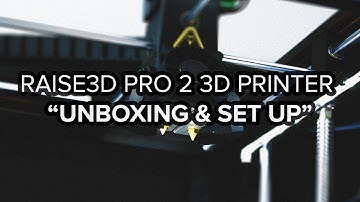 3DGBIRE | RAISE3D Pro 2 3D Printer | Unboxing & Set up