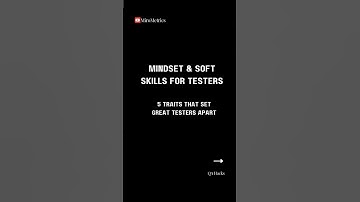 QA HACKS- 5 Traits That Set Great Testers Apart #howto #softwaretesting #softskills #careergrowth