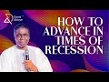 How to advance in times of recession  bishop david abioye