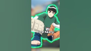 How Heavy are Rock Lee’s Weights? 😳