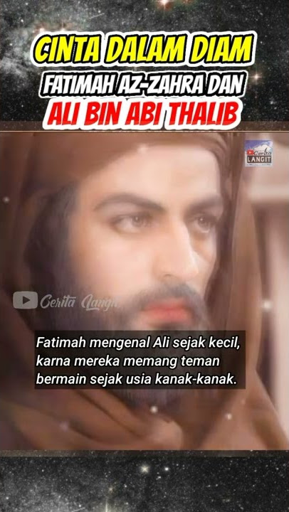 Cinta Dalam Diam Kisah Cinta Ali Bin Abi Thalib Dan Fatimah Az-Zahra