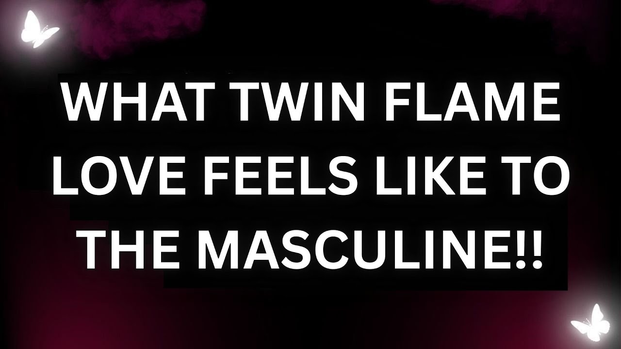 "5 Shocking Signs Your Divine Masculine Is Deeply Twin Flame Connected ...
