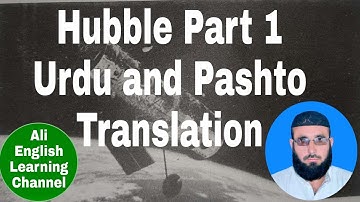 Hubble Part 1 Urdu and Pashto Translation
