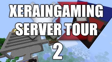 XerainGaming Minecraft Server Tour - Part 2