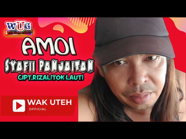 Syafii Panjaitan - Amoi (Official Music Video with Lyric WAK UTEH) class=