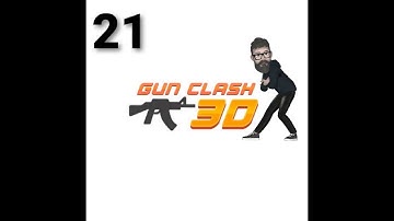 Gun Clash 3D - Gameplay iOS & Android Walkthrough Part 21
