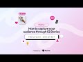 How to capture your audience through IG Stories | HeyOrca
