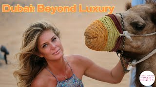 Dubai: Beyond Luxury - Bedouin Traditions, Camels Milk & Desert Medicine | Rachel Hunter