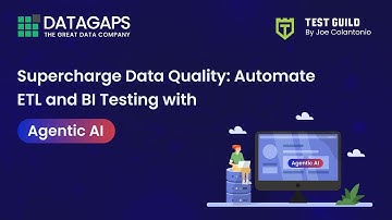 Supercharge Data Quality Automate ETL & BI Testing with Agentic AI | TestGuild x Datagaps Webinar