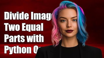 How to Divide an Image into Two Equal Parts Using Python OpenCV