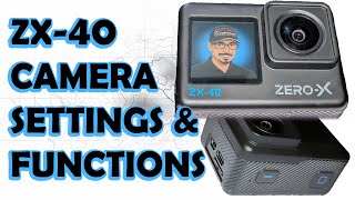 Zero X ZX 40 Action Camera Settings Functions More information in the links belo