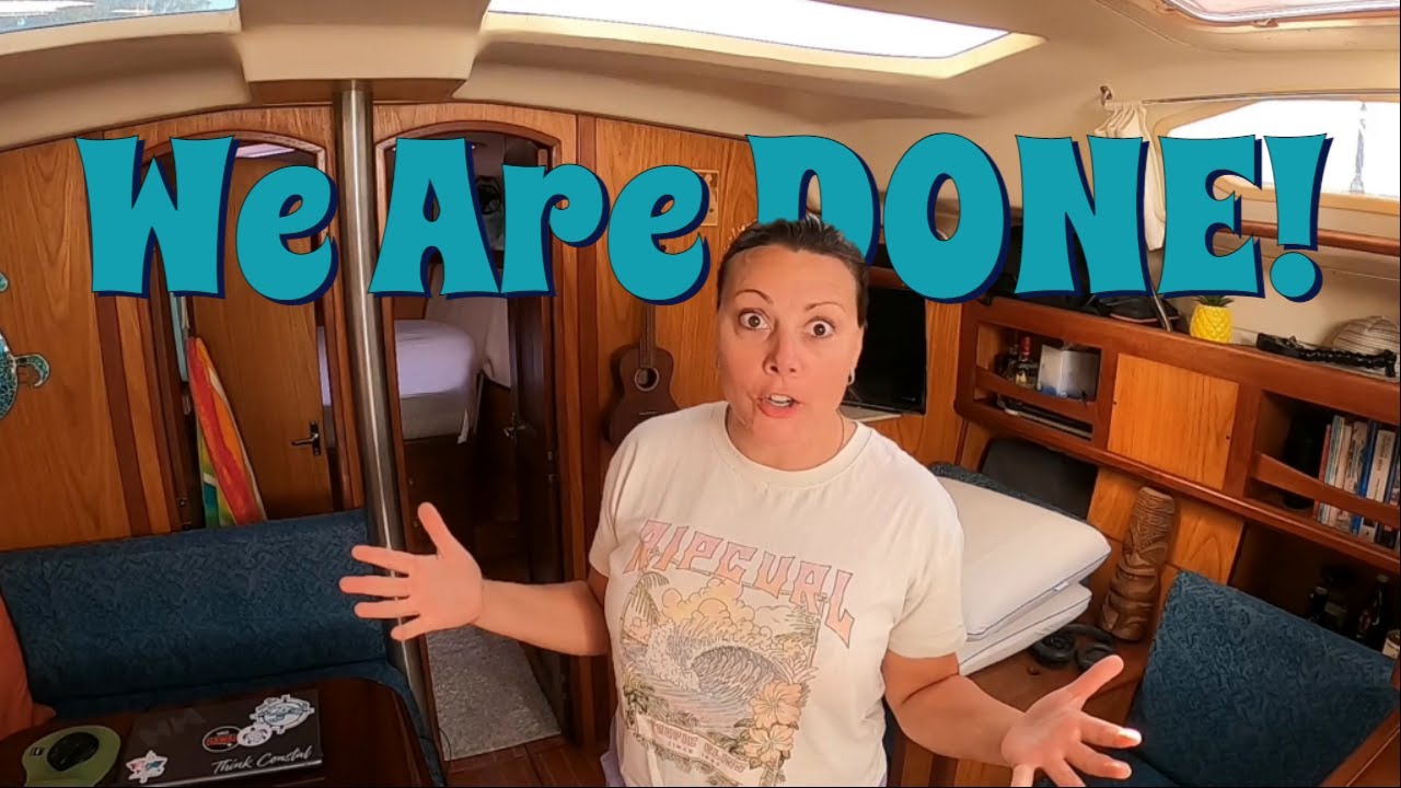 We are DONE! | What's our next step - Sailing Honu Time S3E16