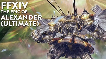 Final Fantasy XIV - The Epic of Alexander (Ultimate) - Machinist POV