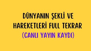 Dünyanin Şekli̇ Ve Hareketleri̇ Full Tekrar