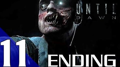 Until Dawn Walkthrough Gameplay Part 11 - ENDING & Wendigo Josh ( Full Game)