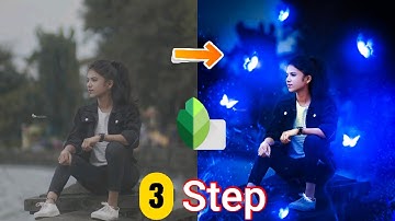 New trick💥 Snapseed photo editing 3 step| Snapseed photo editing background | Snapseed photo editing