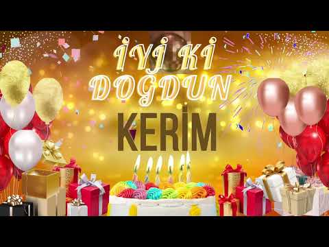 KERiM - Doğum Günün Kutlu Olsun Kerim