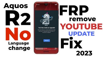 aquos r2 frp bypass youtube update | aquos r2 frp bypass | aquos r2 frp bypass youtube fixx 2023
