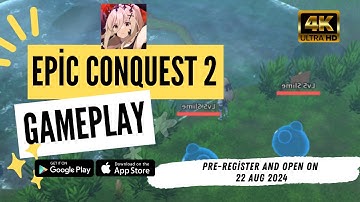 Epic Conquest 2 - Gameplay UltraGraphics 4K Android, IOS