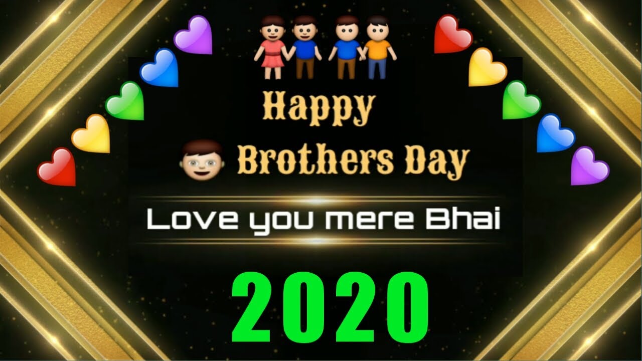 happy brothers day status brothers day special whatsapp status