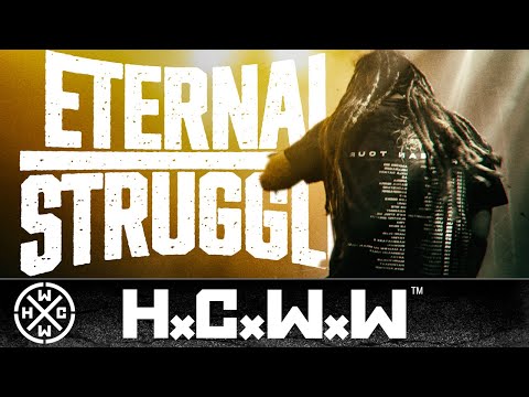 ETERNAL STRUGGLE - YEAR OF THE GUN - HC WORLDWIDE (OFFICIAL 4K VERSION HCWW)