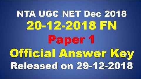 20 Dec 2018 FN Official answer key released by NTA