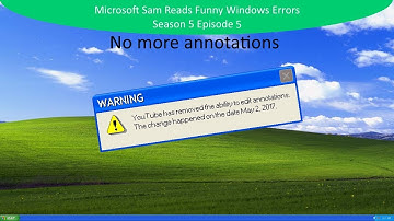 Microsoft Sam Reads Funny Windows Errors | Season 5 Episode 5 (No more annotations)