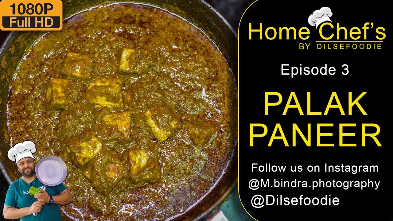 Desi Ghee Wala Palak Paneer | Recipe | Home Chef