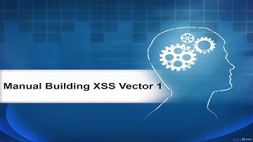 Manual building XSS Vector 1