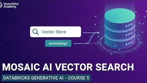 Mosaic AI Vector Search – Semantic Search on Databricks (GenAI Course – 5)