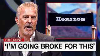 Kevin Costner Has MORTGAGED His Home To Pay For Horizon..