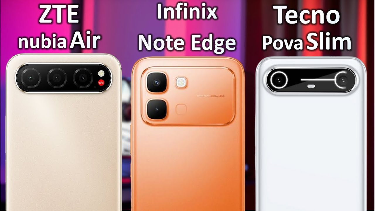 Infinix Note Edge vs ZTE Nubia Air vs Tecno Pova Slim – Best Budget Slim?