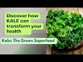 Discover how kale can transform your health