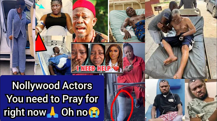 Top Nollywood Actors/Actresses Currently Sick in Hospital & Battling for Their Health/Life.