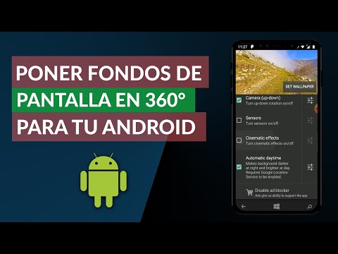 Cómo Poner Fondos de Pantalla en 360º Grados para tu Móvil Android