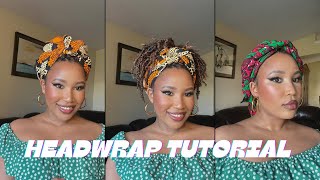 3 Quick & Easy Headwrap/ Head scarf/ Turban styles Tutorial
