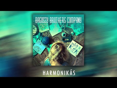 Bagossy Brothers Company - Harmonikás mp3 letöltés