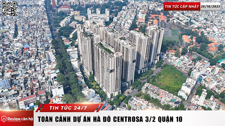 Căn hộ hà đô centrosa địa chỉ là gì năm 2024