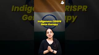 🔥India’s First Indigenous CRISPR Gene Therapy! Birsa 101 Explained #birsa101 #cripsr #gene #biology