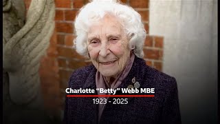 Charlotte 'Betty' Webb passes away (WWII) (1923 - 2025) (UK) - UK News - 1/Apr/2025