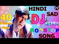 Bollywood Hindi Sad Song Part   4   Hindi Nonstop Dj Remix Song   90's Old Is Gold Sad Song Jukebox Mp3 Song