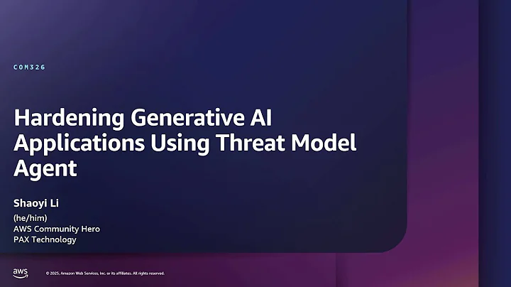 AWS re:Inforce 2025 - Hardening generative AI applications using threat model agent (COM326)