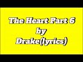 The Heart Part 6 - Drake(lyrics) [Kendrick Lamar Diss]