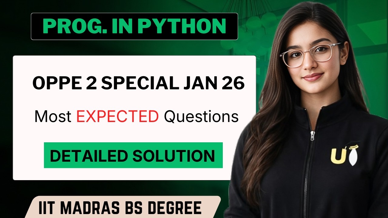 OPPE 2 Python: Most Important EXPECTED Questions Solved 🔥| IIT Madras ...