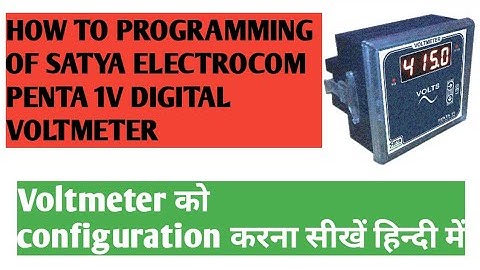 How to Program SATYA PENTA 1V DIGITAL VOLTMETERS #Satyaelectrocom #digitalvoltmeter #det #dronveer